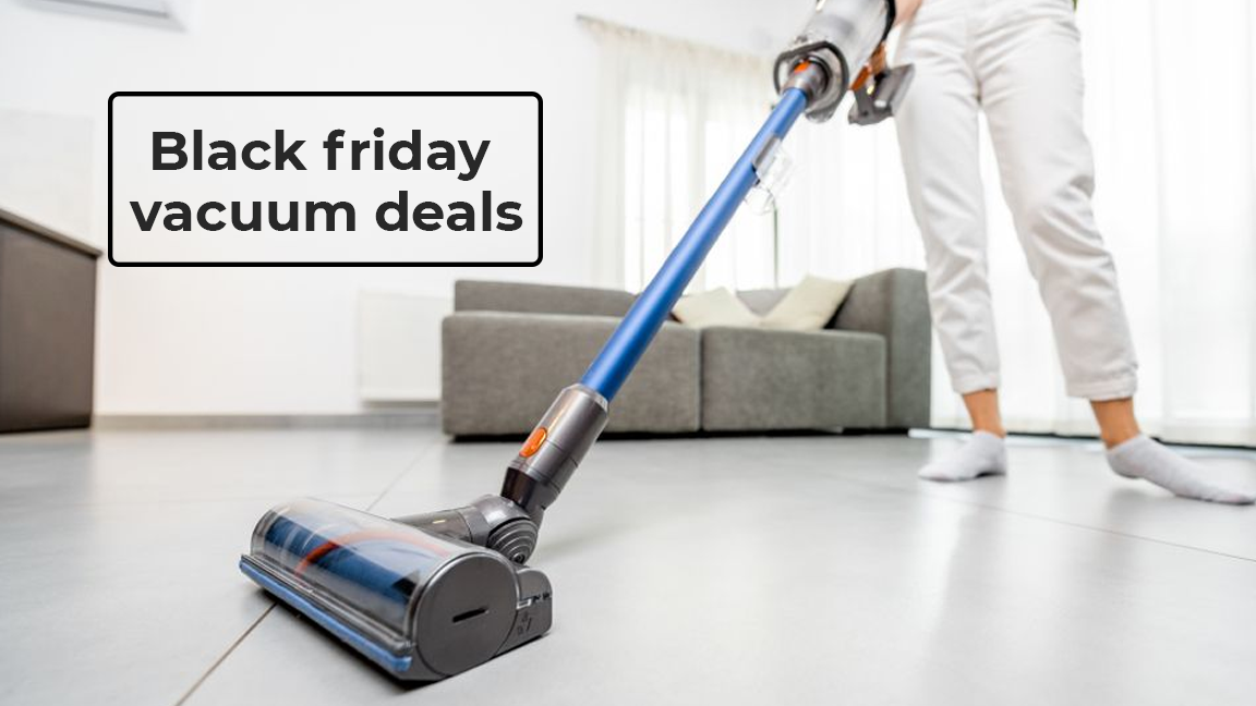 Best Black Friday Vacuum Deals and Offers – Up to 70% Off on Top Models